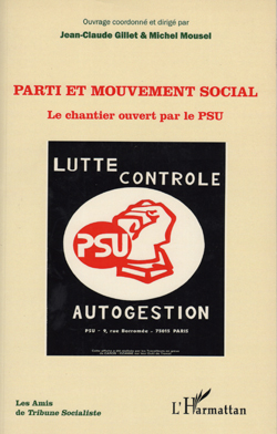 Parti et mouvement social : le chantier ouvert par le PSU