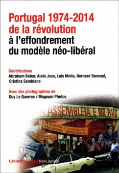 Portugal 1974-2014, de la révolution à l'effondrement du monde néo-libéral, ITS 2014