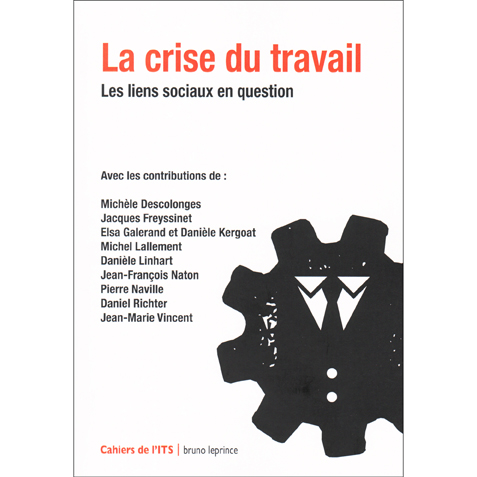 La crise du travail, couverture Cahiers de l'ITS Janvier 2015